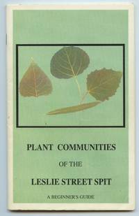 Plant Communities of the Leslie Street Spit: A Beginner's Guide