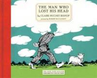 The Man Who Lost His Head by Claire Huchet Bishop - 2009