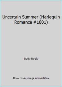 cover of Uncertain Summer (Harlequin Romance #1801)