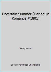 Uncertain Summer (Harlequin Romance #1801)