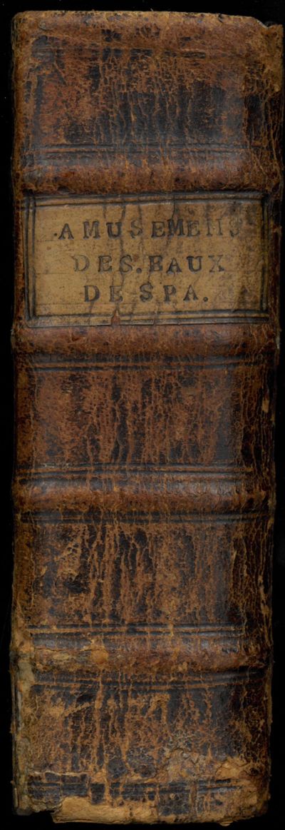 Amusemens des eaux de spa,  Oder Vergnügungen und Ergösslichkeiten, Bey denen Wassern zu Spaa. Aus dem Französischen ins Teutsche übersetzet von P. G. v. K. Und mit schönen Kupffern gezieret. (photo 2)