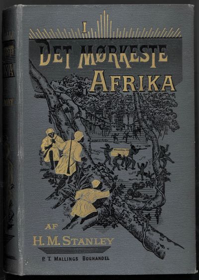 I det mørkeste Afrika eller opsøgelsen og befrielsen af samt tilbagetoget med Emin Pascha. Autoriseret udgave for Norge og Danmark. Med 74 illustrationer og 1 kort. I-II. (photo 2)