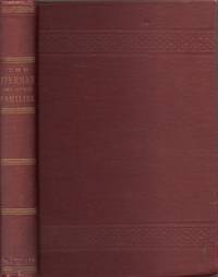 The Tiernan and Other Families. As Illustrated by Extracts from Works in The Public Libraries, and Original Letters and Memoranda in the Possession of Charles B. Tiernan