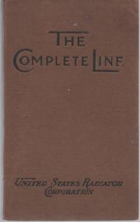 cover of THE COMPLETE LINE: CAPITOL BOILERS AND UNITED STATES RADIATORS
