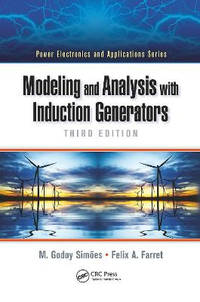 Modeling and Analysis with Induction Generators