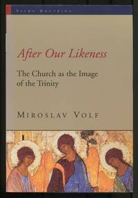 After Our Likeness: The Church as the Image of the Trinity