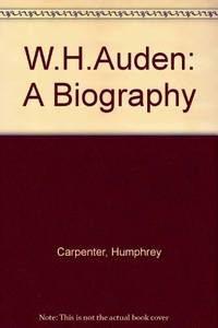 W.H.Auden: A Biography