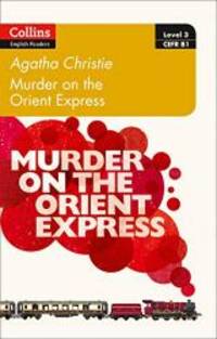 Murder on the Orient Express: B1 (Collins Agatha Christie ELT Readers) by Agatha Christie - 2018-01-01