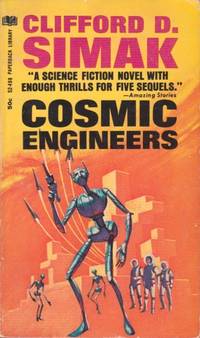 COSMIC ENGINEERS by Simak Clifford D - 1967