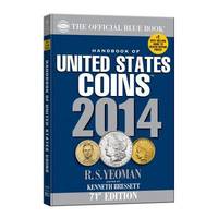 Handbook of United States Coins by R. S. Yeoman - 2013