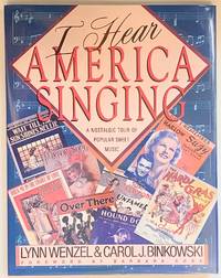 I Hear America Singing: A Nostalgic Tour of Popular Sheet Music