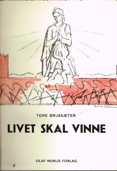 Livet skal vinne.