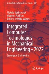 Integrated Computer Technologies in Mechanical Engineering - 2022 : Synergetic Engineering