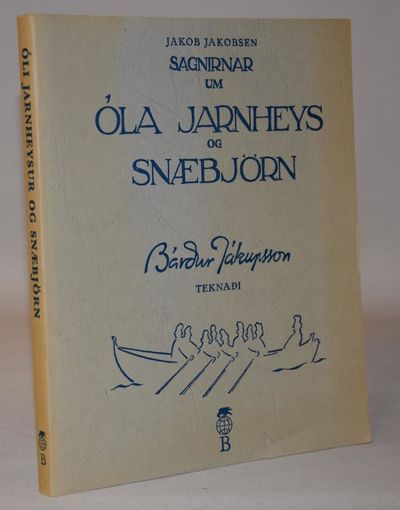 Sagnirnar um Ola Jarnheys og Snæbjörn.