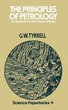 The Principles of PETROLOGY: An Introduction to the Science of Rocks (Science Paperbacks)