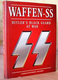 Waffen-SS.  Hitler's Black Guard at War