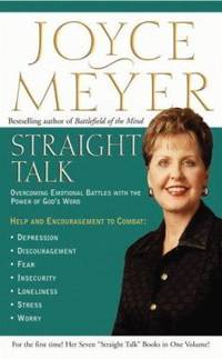 Straight Talk: Overcoming Emotional Battles with the Power of