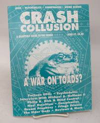 image of Crash Collusion: A Quarterly Guide to the Fringe, Issue # 7