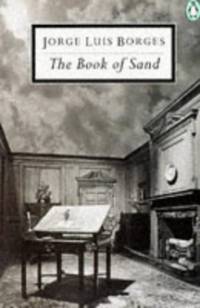 The Book of Sand Including the Gold of the Tigers(Selected Later Poems) (Twentieth Century...
