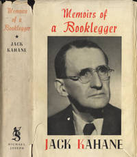 Memoirs of a Booklegger by JACK KAHANE - First Edition - 1939 - from Contact Editions (SKU: 6781)