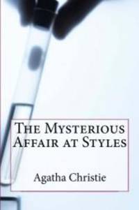 The Mysterious Affair at Styles by Agatha Christie - 2016-12-23