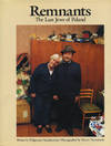 Remnants. The Last Jews of Poland.