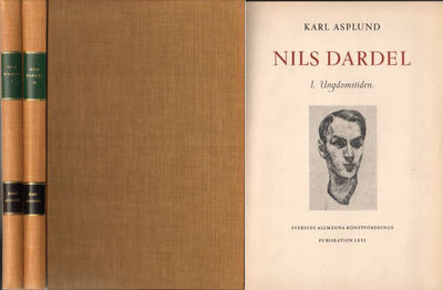 NILS DARDEL I-II. Ungdomstiden - De senare åren.