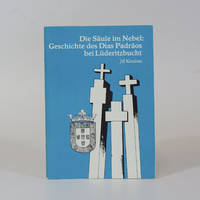 Die Saule im Nebel: Geschichte des Dias Padraos bei Luderitzbucht