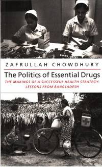 The Politics of Essential Drugs. The Makings of a…