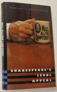Kill All the Lawyers? Shakespeare's legal appeal.