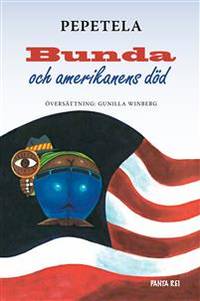 Bunda och amerikanens död.