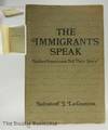 Immigrants Speak The Italian Americans Tell Their Story