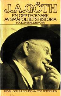 J. A. Göth, en opptecknare av småfolkets…