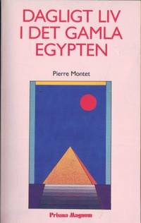 Dagligt liv i det gamla Egypten.