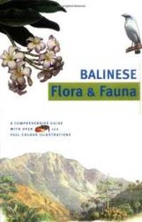 Discover Indonesia: Balinese Flora and Fauna (Discover Indonesia Series)