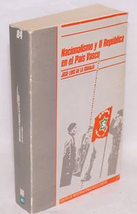 Nacionalismo y II República en el País Vasco: estatutos de autonomía, partidos y elecciones : historia de Acción Nacionalista Vasca, 1930-1936