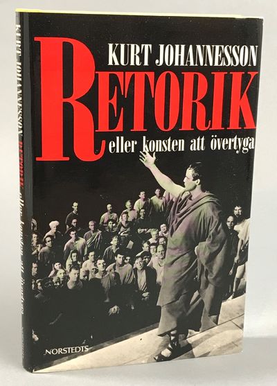 Retorik eller konsten att övertyga. [Utg. av]…