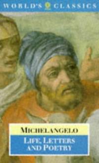 Life, Letters and Poetry (World's Classics S.)