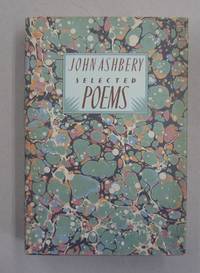 JOHN ASHBERY SELECTED POEMS