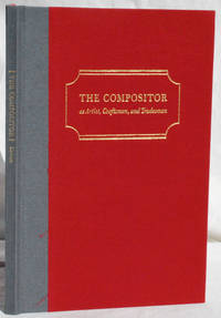 The Compositor as Artist, Craftsman, and Tradesman by Alexander Lawson - 1990