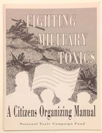 image of Fighting Military Toxins: a citizens organizing manual