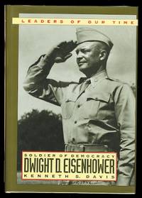 image of DWIGHT D. EISENHOWER: SOLDIER OF DEMOCRACY.