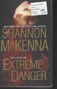 Extreme Danger by Shannon McKenna - Paperback - 2010-05-01 - from Vada's Book Store (SKU: 1901260025)