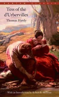 Tess of the d&#039;Urbervilles (Bantam Classics) by Hardy, Thomas - 1984