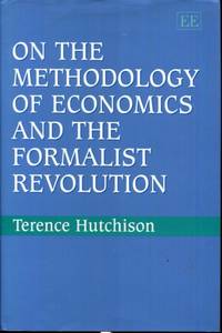 On the Methodology of Economics and the Formalist Revolution