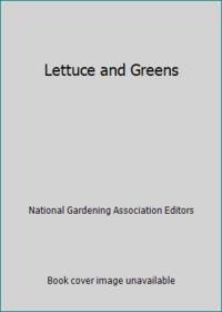 Lettuce and Greens