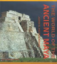 The World of the Ancient Maya (Second Edition)