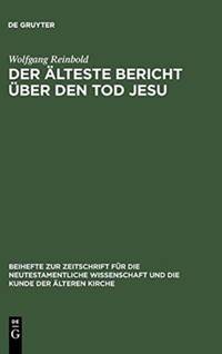 Der älteste Bericht über den Tod Jesu