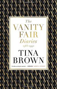 The Vanity Fair Diaries: 1983ââ¬â1992