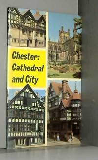 Chester: Cathedral and City